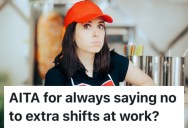 Fast Food Employee With Two Jobs Feels Bad About Constantly Turning Down Overtime Work, But She Simply Doesn’t Have Any Extra Time
