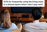 He Lives With His Brother- And Sister-In-Law Rent Free, But When He Invited His Girlfriend To Stay Over, They Got Frustrated