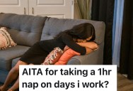 A Woman Works Late Shifts And Takes Short Naps To Function Properly, But Her Fiancée Says It’s Making Them Feel Lonely