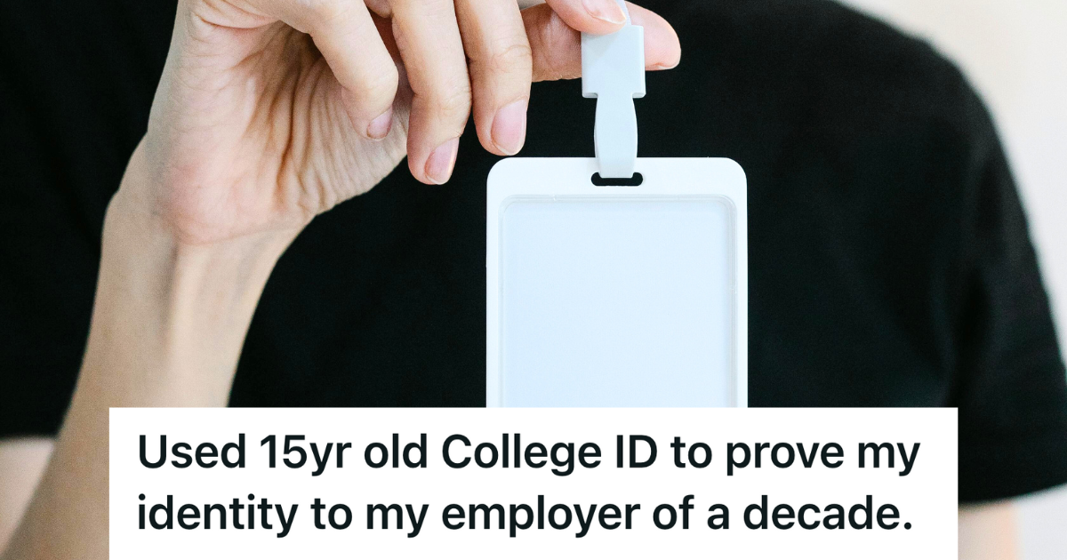 Government Contractor Was Told A Federal ID Badge Couldnt Prove His Identity, So HR Was Forced To Accept A 15 Year Old College ID Instead person holding up ID card