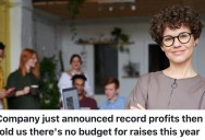 The CEO Publicly Bragged About Record Earnings, But That Didn’t Stop Them From Stiffing All Their Employees