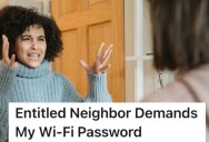 His Neighbor Tried To Demand Free WiFi From Him, But He Beat Her At Her Own Game