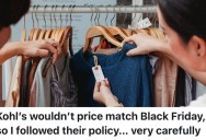 Retail Chain Gave A Customer A Hard Time With A Sale, So She Took A Page From Their Book And Then One-Upped Them