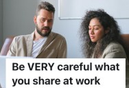 He Was Too Honest About His Personal Life At Work, So His Boss Used That As Ammo To Retaliate