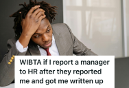 Employee’s Workplace Joke Was Reported To HR, So Now He Wants To Turn Corporate Policy Back On The Manager Who Wrote Him Up