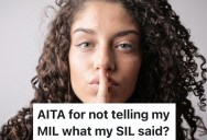 A Woman Gave Her Teenage Sister-in-Law a Safe Space to Vent, But Her Mother-in-Law Is Angry She Didn’t Report Back