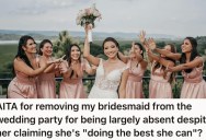 Bride Was Excited To Have Her Best Friends As Bridesmaids, But When One Bridesmaid Started Letting Her Down, She Made A Controversial Decision