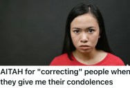 Their Aunt Just Passed, And Now They’re Trying To Explain To Others That They Didn’t Mean Anything To Them