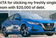 Young Man Was Saddled With Thousands Of Dollars Of Debt Before He Even Became An Adult, So Now He’s Passing It Back To His Mom, Who Signed Him Up For It In The First Place