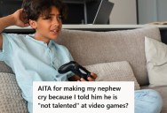 Man’s Nephew Throws Tantrums When He Loses At Video Games, But When He Was Told That He Just Isn’t That Talented, His Mom Was Offended And Demanded An Apology