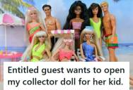 Woman Finds Family Guests In Her Childhood Bedroom And Stops Them From Opening Her Collector Barbie Dolls, But The Woman Gets All Offended While Her Granddaughter Runs Away Crying