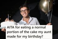 His Aunt Prepared A Cake For His Birthday, But It Wasn’t His Favorite Flavor, So He Only Had A Small Slice And Offended The Baker