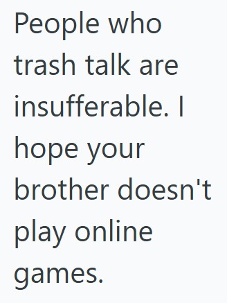 His Little Brother Kept Beating Him At Video Games, So He Made A Bet With Him That He Knew He Would Win Comment 3 65 His Little Brother Kept Beating Him At Video Games, So He Made A Bet With Him That He Knew He Would Win