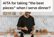 Man Always Took The Better Pieces Of Food For Himself When Plating Dinner, So His Partner Called Him Out On It
