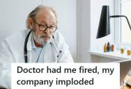 Overworked System Admin Refused To Fix A Doctor’s Home Computer After Being On Call For Days, So The Medical Transcription Company Fired Him And Imploded Without Its Only IT Expert