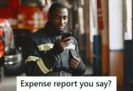 Firefighter Submitted A $375 Expense Report After A Work Trip, But Accounting Made Him Recode Everything Using Their Formula, So He Followed Instructions And Got Paid Nearly $900 Instead