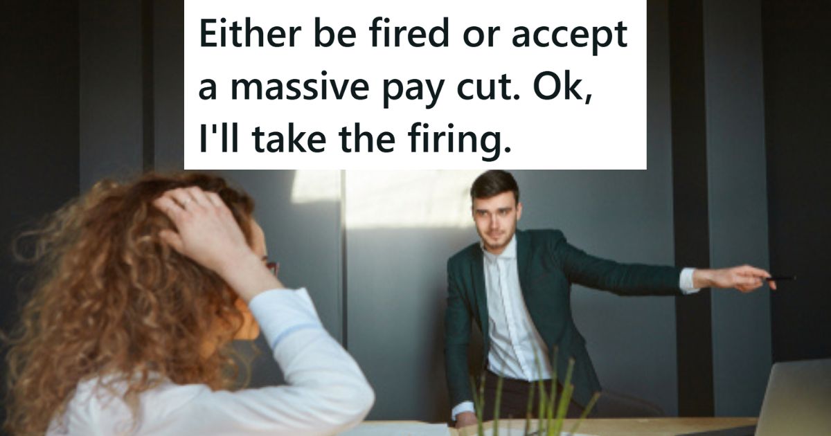 You're fired