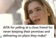 Woman’s Online Friend Promised To Hang Out And Play Games For Over A Year But They Always Ghosted Or Changed The Subject, So After Repeatedly Asking, She Finally Lashed Out