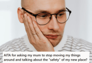 Mother Moved In With Her Son And Expected Everything To Be Her Way, So Now The Son Is Questioning If He Can Deal With Her Any Longer