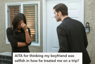 Boyfriend Took His Girlfriend On A Trip And Never Spent Any Time With Her, And Now She’s Mad At Him For Being So Selfish