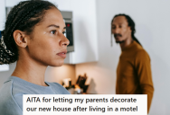 Wife’s Parents Wanted To Help Decorate His New Home, But He Didn’t Want Them To Get Involved In Their Everyday Life