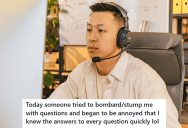 Customer Kept Questioning A Call Center Employee, So The Employee Eventually Hung Up Without Giving Any Answers