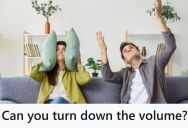 Their Neighbor Refused To Turn His TV Volume Down, So They Blasted Music Until The Neighbor Came Over To Confront Them