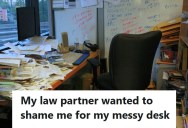 Attorney’s Law Partner Kept Opening His Blinds So That Everyone Could See His Messy Desk, So He Taped An Embarrassing Photo On The Window