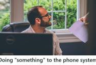 IT Manager Was Warned Not To Touch The Company President’s $4,000 Per Month Phone Setup, But He Went Straight To The Boss And Suggested An 800 Number That Saved Thousands Each Month