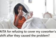 Office Worker Got Sick After Coworker Kept Blasting The A/C During A Cold Snap, But When He Asked Her To Cover His Weekend Shift, She Refused And Told Him Why