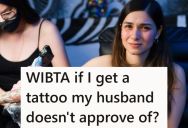 She Wanted To Get A Tattoo Of An Insect That Her Husband Is Breeding, But He Asked Her Not To Because He Is Worried The Insects Will Die And He Wouldn’t Want A Reminder