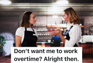 Restaurant Employee Clocks In Five Minutes Early, But Her Manager Reprimands Her, Claiming She Can’t Pay Her Overtime