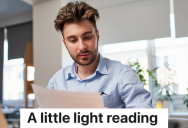 Manager Tells Employee To Do Some Reading Over The Weekend, So The Employee Racks Up A Lot Of Overtime