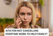 Woman Volunteers To Babysit For Her Brother-In-Law, But When He’s Not Interested, She Plans To Work Overtime Instead