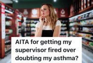 Supervisor Tells Cashier With Asthma To Help Stock Shelves, But She Refuses And Gets Her Supervisor Fired