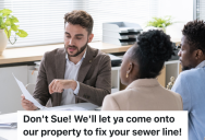 Homeowners Need Neighbors To Allow Their Construction Workers To Tear Down A Wall In Order To Fix The Plumbing, But The Neighbors Gave Them A Bill For $75,000 Instead