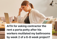 Construction Crew Makes A Stinky Mess Of Homeowner’s Bathrooms, So They’re Going To Rent A Porta Potty
