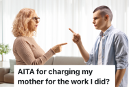 Young Man Helps His Mom With Construction Work On Her House, But When She Tells Him He Can’t Live There, He Demands To Be Paid For His Work