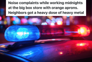 Homeowners Call The Police About The Noise Coming From A Nearby Store At Night, So The Store Employee Finds Another Way To Annoy The Homeowners