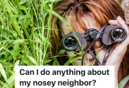 Young Woman Notices That Her Older Neighbor Is Watching And Recording Her, But The HOA Won’t Do Anything About It