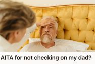 Woman Took Care Of Her Dad After Cancer Surgery, But Her Parents Were Upset She Didn’t Call More Often Due To Work And Childcare