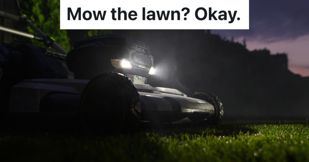 moving the lawn at night