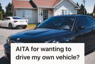 Boyfriend Swapped Cars To Make Mornings Easier With His Girlfriend, But She Accused Him Of Not Committing Fully To Their Relationship