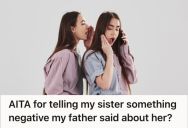 Her Father Commented That Her Twin Sister Needed To Lose Weight And Told Her Not To Say Anything, But This Teen Decided To Spill It Anyway