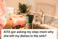 Woman Questioned Her Stepmother About Leaving Dishes In The Sink, But She Sparked An Argument And Was Told To Apologize For “Stirring The Pot”