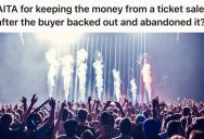 Their Friend Backed Out From A Concert After The Ticket Has Been Paid, So This Man Decided To Sell It And Keep The Money For Himself