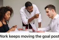 Employee Was Promised A Promotion For Months, But When Goals And Promises Kept Moving, He Finally Decided He Was No Longer Going To Wait For It