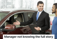 Business Owner Goes To A Car Dealership To Make A Purchase, But The Manager Insists On Calling The Business To Verify Employment