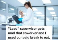 Supervisor Is Furious That Two Employees Were One Minute Late Getting Back From Their Break, So They Worked Six Hours Of Overtime