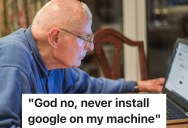 Database Developer Agrees To Help His Dad With His Computer, But His Dad Freaks Out When He Installs Chrome